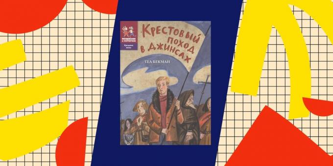 Cele mai bune cărți despre popadantsev „cruciada în blugi“, Thea Beckman