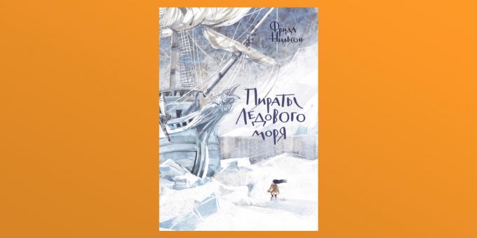 Reduceri de carte: Pirații din Marea de Gheață de Frida Nilsson