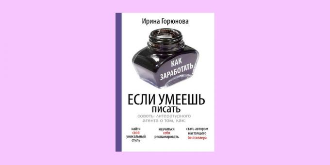 „Cum sa faci bani, dacă știi cum să scrie,“ Irina Goryunova