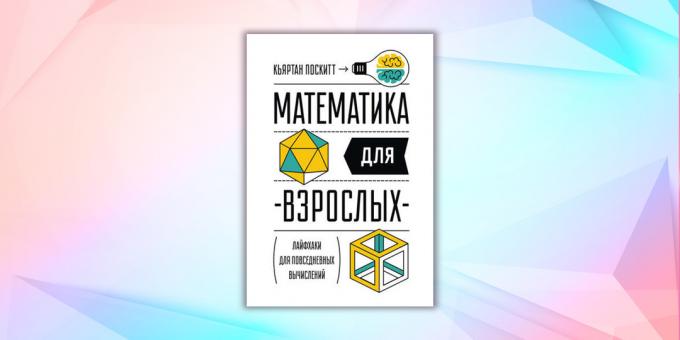 „Matematica pentru adulți,“ Kjartan Poskitt