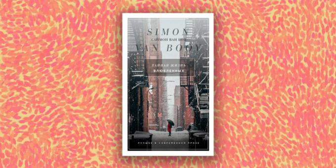 Modern Proză: "The Secret Life of iubitori", Simon Van Lupta