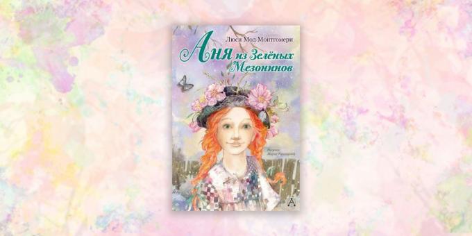 cărți pentru copii: "Anne of Green Gables," Lucy Maud Montgomery