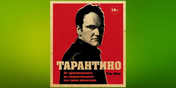 Citește în ianuarie, „Tarantino. De la penal la dezgustător: toate laturile directorului, „Tom Sean
