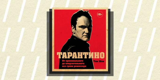 Non / ficțiune 2018: „Tarantino. De la penal la dezgustător: toate laturile directorului, „Tom Sean