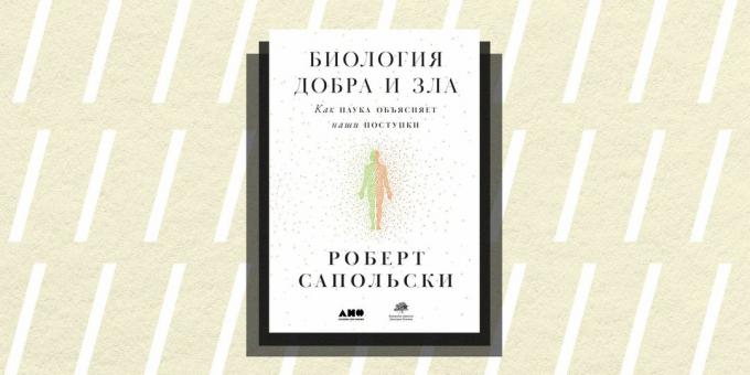 Non / ficțiune 2018: "Biologia binelui și răului," Robert Sapolsky