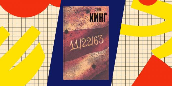 Cele mai bune cărți despre popadantsev "11/22/63", Stephen King