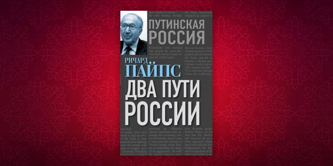 cărți de istorie: „Două mod rusesc“, Richard Pipes