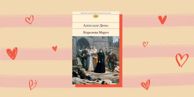 dragoste istorică "Regina Margot", Alexandre Dumas