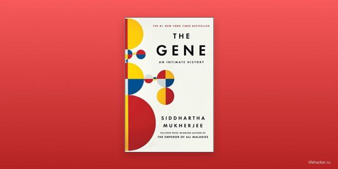 "gene", Siddhartha Mukherjee