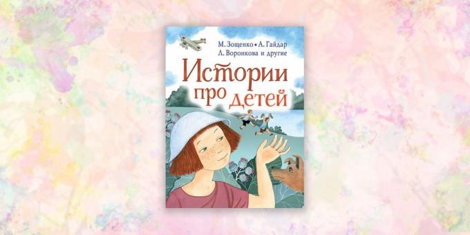 cărți pentru copii: „Povestiri despre copii,“ Valentina Oseeva