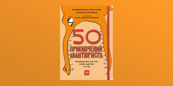 "50 aventură aventurier" Pierdomenico baccalario, Tommaso Perchivale și Anton Dzhonata Ferrari