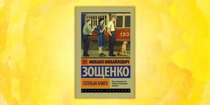 „Cartea albastră“, Mihail Zoșcenko